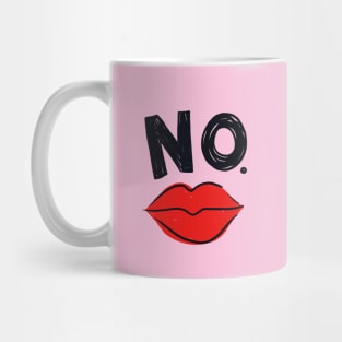 NO Mug